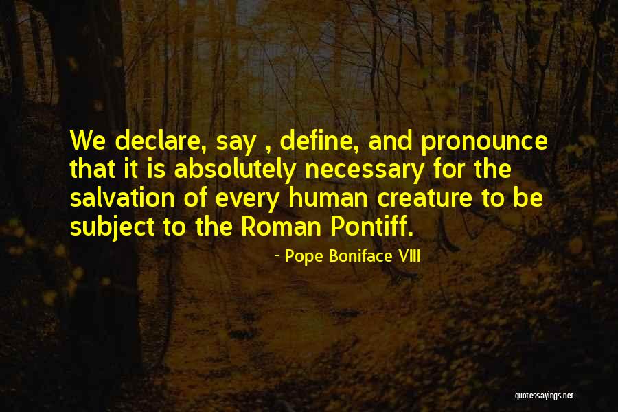 Nudne Teksty Quotes By Pope Boniface VIII Nudne Teksty Quotes By Pope Boniface VIII