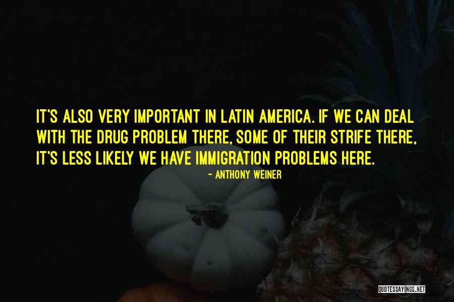 Nueng And Nut Quotes By Anthony Weiner Nueng And Nut Quotes By Anthony Weiner