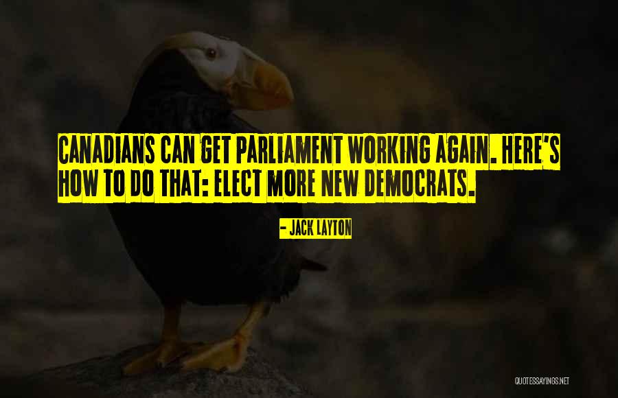 Nuera Urbana Quotes By Jack Layton Nuera Urbana Quotes By Jack Layton