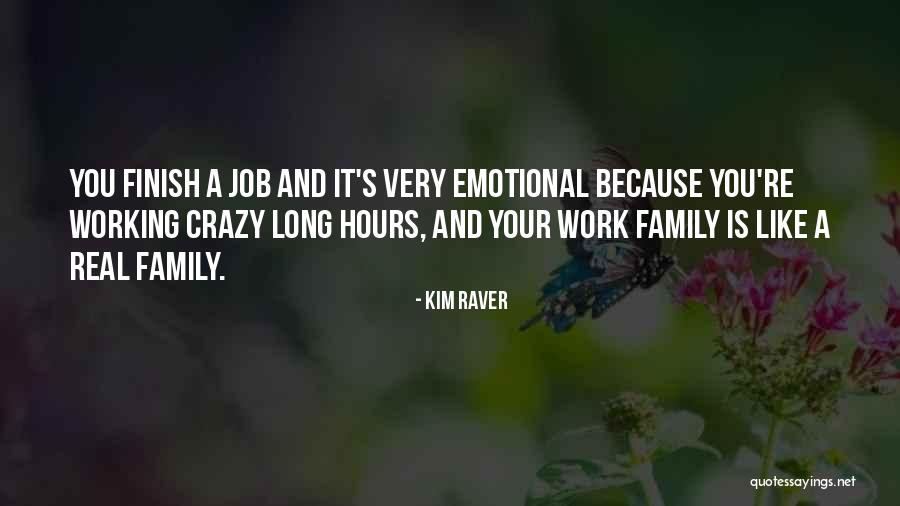 Nueras Malas Quotes By Kim Raver Nueras Malas Quotes By Kim Raver