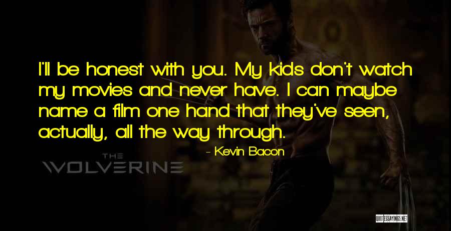 Nuevas Vistas Quotes By Kevin Bacon Nuevas Vistas Quotes By Kevin Bacon