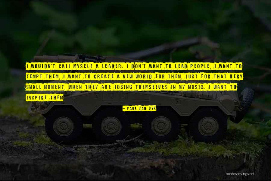 Nuffin Without Ruffin Quotes By Paul Van Dyk Nuffin Without Ruffin Quotes By Paul Van Dyk
