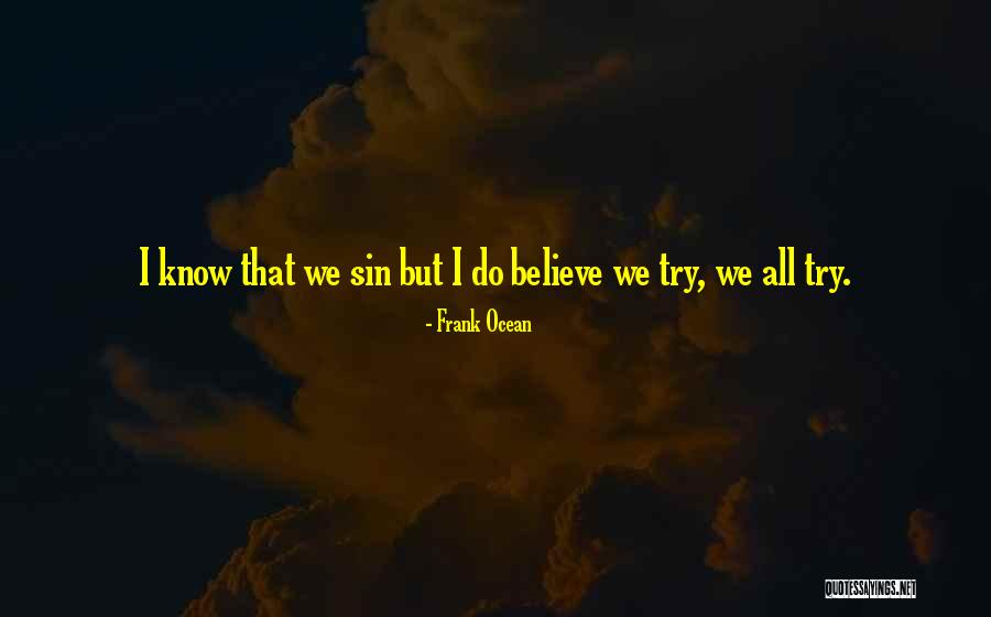 Nuffing Quotes By Frank Ocean Nuffing Quotes By Frank Ocean