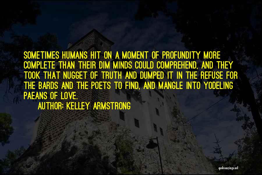 Nugget Quotes By Kelley Armstrong