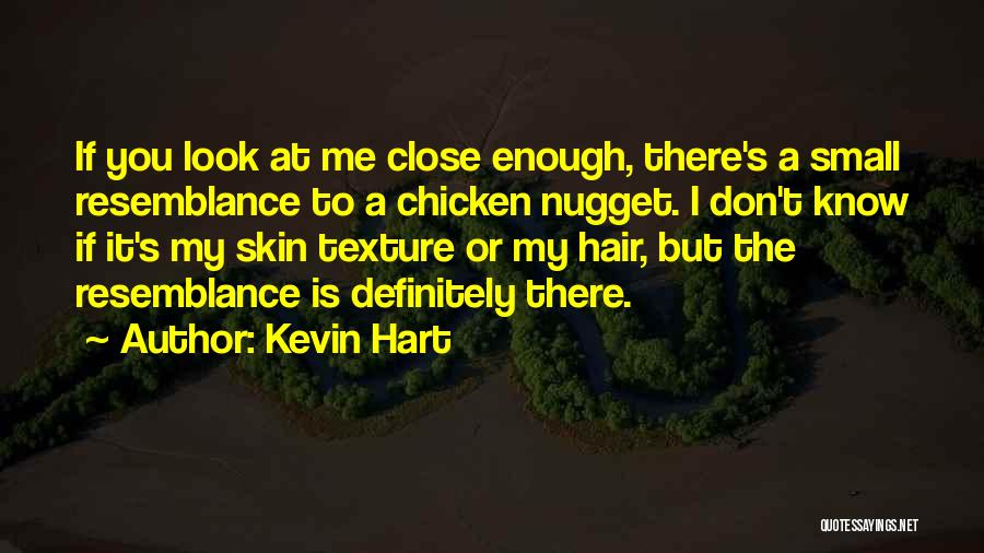 Nugget Quotes By Kevin Hart