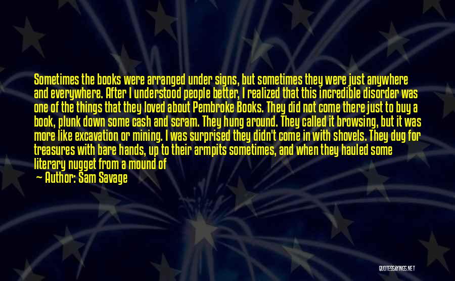 Nugget Quotes By Sam Savage