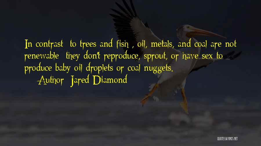 Nuggets Quotes By Jared Diamond