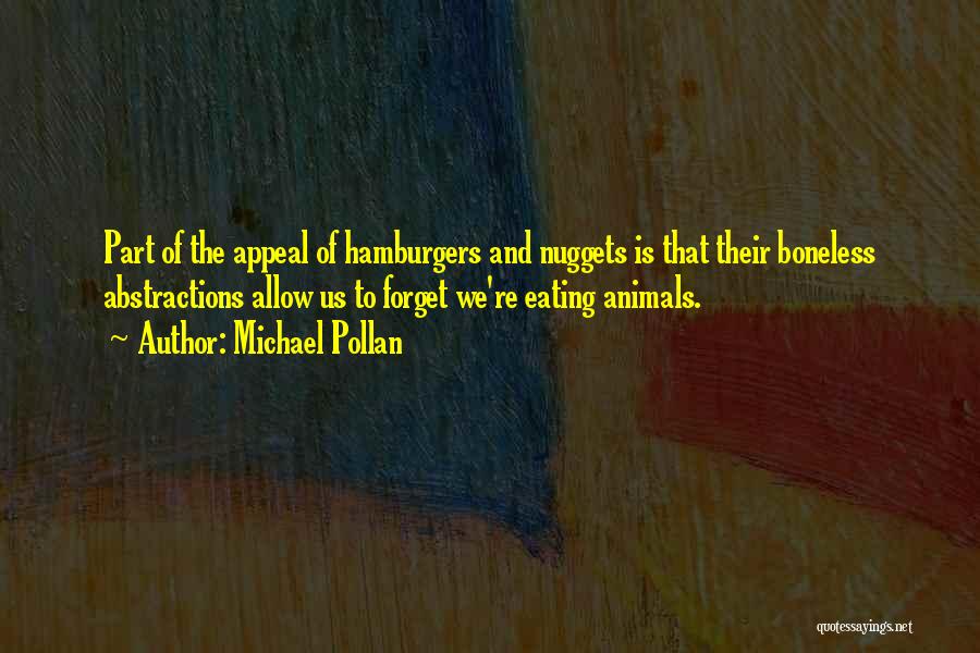 Nuggets Quotes By Michael Pollan