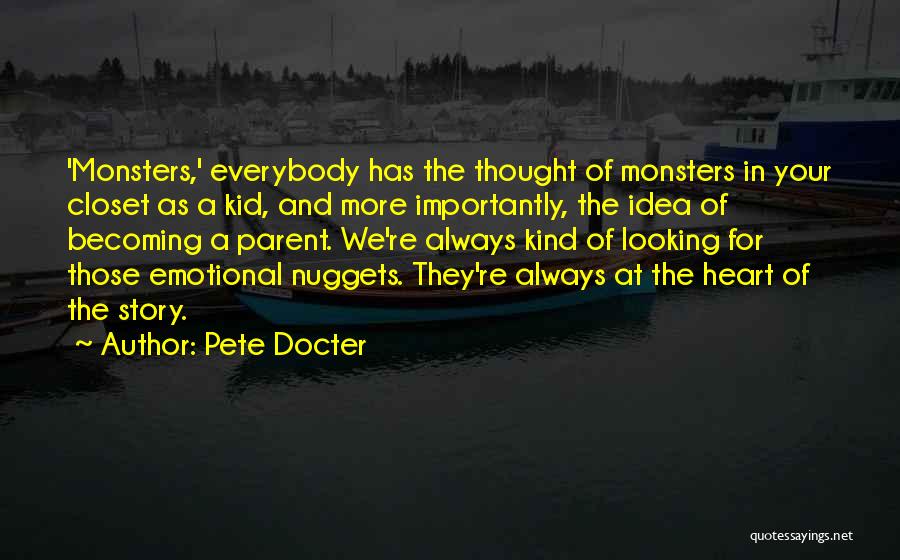 Nuggets Quotes By Pete Docter