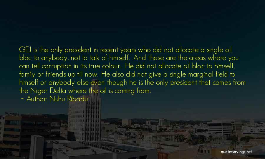 Nuhu Ribadu Quotes 894945