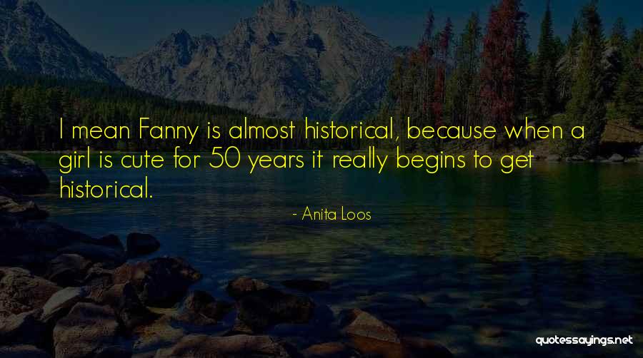 Nuhuman Quotes By Anita Loos Nuhuman Quotes By Anita Loos