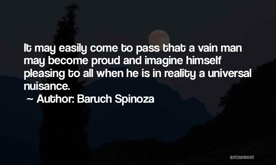 Nuisance Quotes By Baruch Spinoza