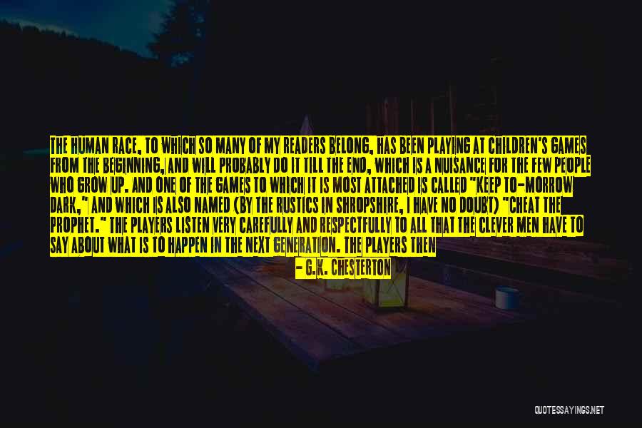 Nuisance Quotes By G.K. Chesterton