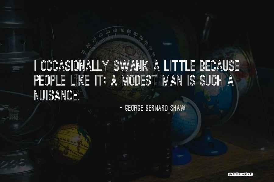 Nuisance Quotes By George Bernard Shaw