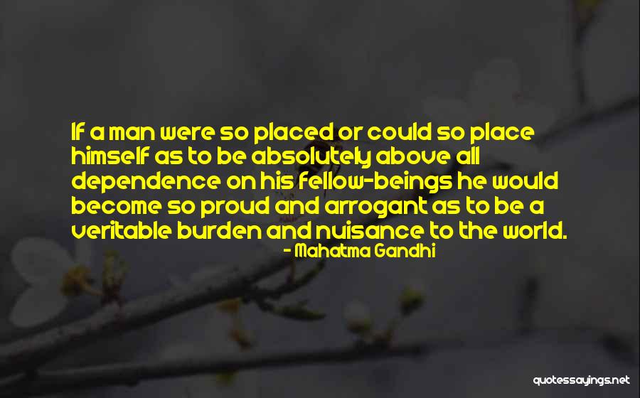 Nuisance Quotes By Mahatma Gandhi