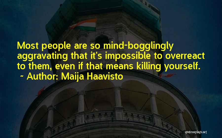 Nuisance Quotes By Maija Haavisto