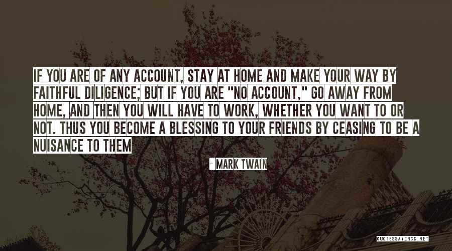 Nuisance Quotes By Mark Twain