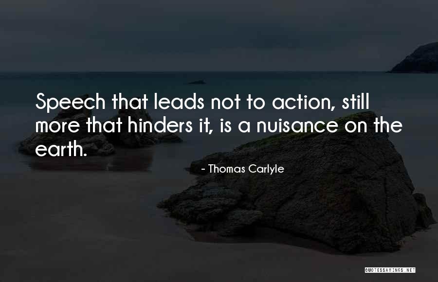 Nuisance Quotes By Thomas Carlyle