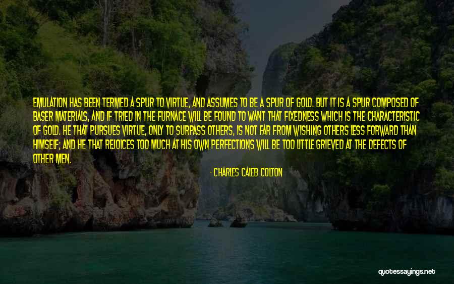 Nuist Pageant Quotes By Charles Caleb Colton Nuist Pageant Quotes By Charles Caleb Colton