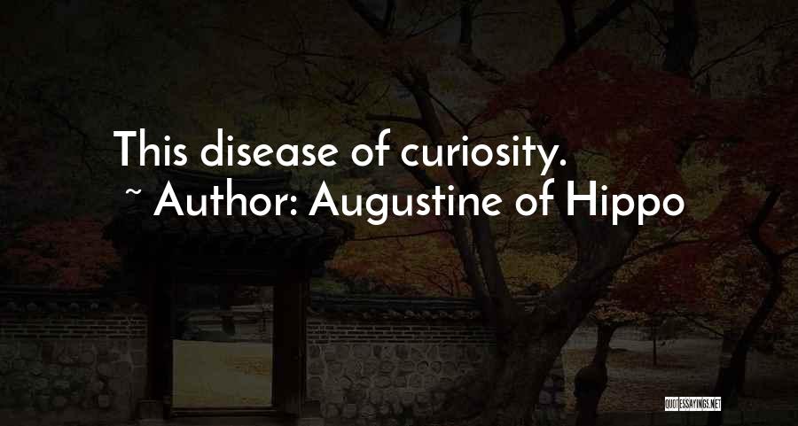 Nuit Dissey Quotes By Augustine Of Hippo