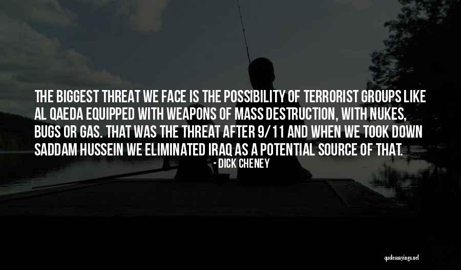 Nukes Quotes By Dick Cheney