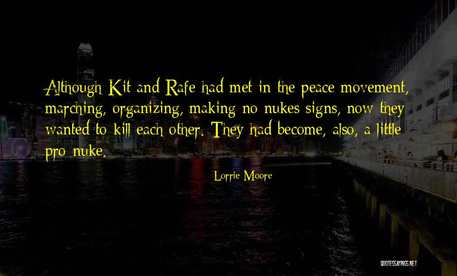 Nukes Quotes By Lorrie Moore