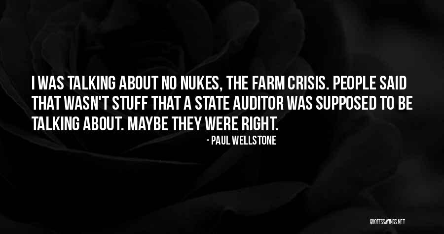 Nukes Quotes By Paul Wellstone