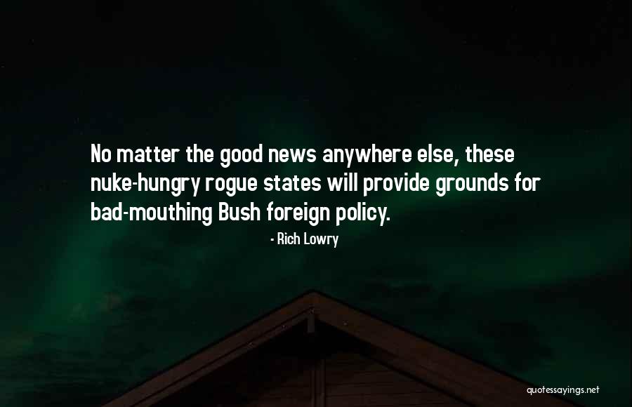 Nukes Quotes By Rich Lowry