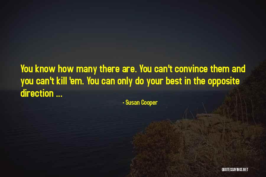 Nuklir Korea Quotes By Susan Cooper Nuklir Korea Quotes By Susan Cooper