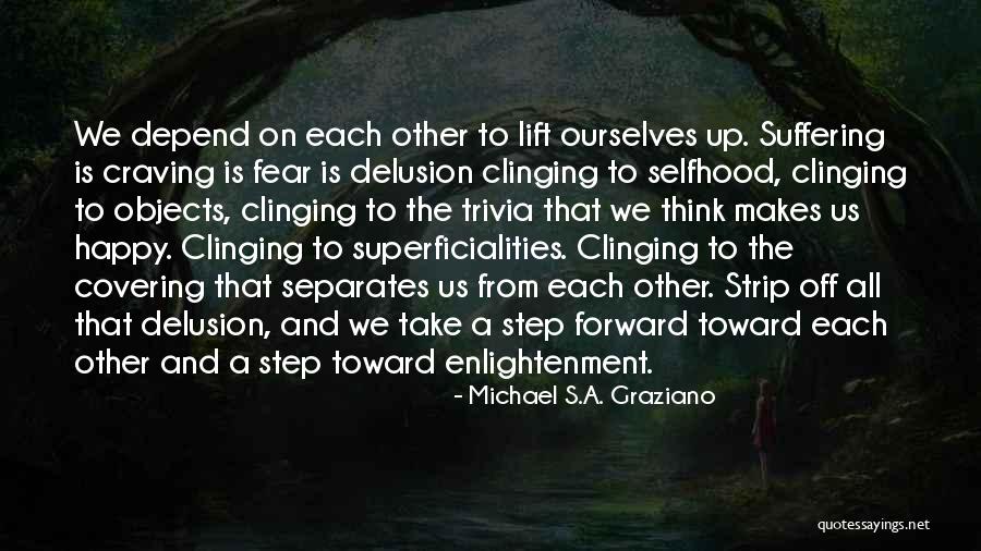 Nuku Alofa Quotes By Michael S.A. Graziano Nuku Alofa Quotes By Michael S.A. Graziano