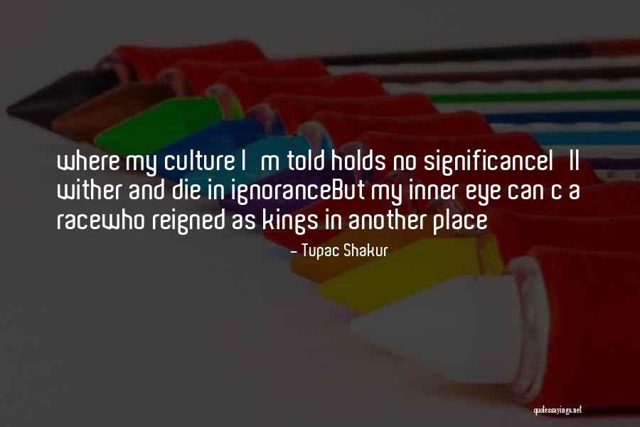 Nuland Maaseik Quotes By Tupac Shakur Nuland Maaseik Quotes By Tupac Shakur