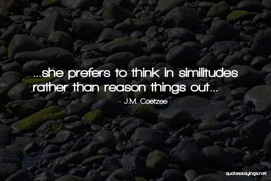 Nulidad Absoluta Quotes By J.M. Coetzee Nulidad Absoluta Quotes By J.M. Coetzee