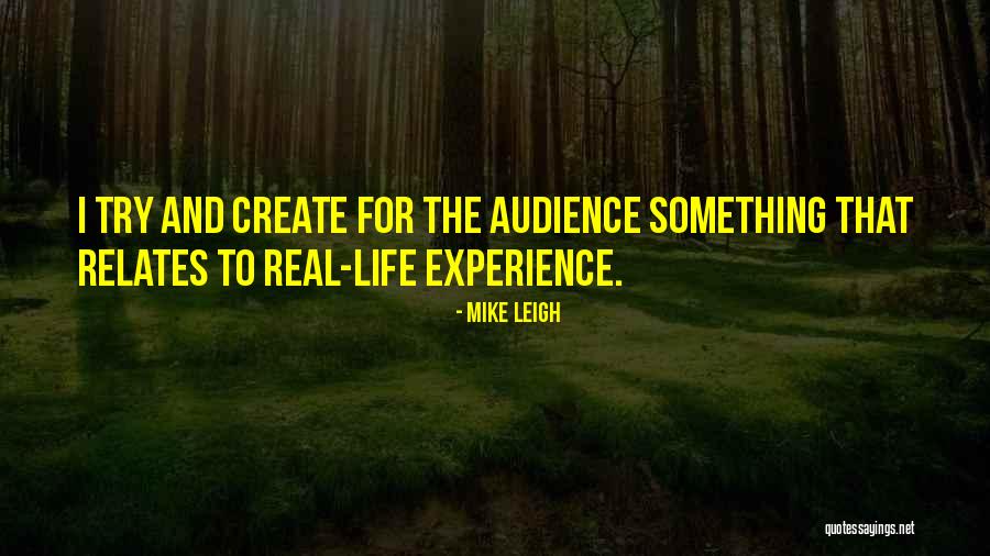 Nulidade Relativa Quotes By Mike Leigh Nulidade Relativa Quotes By Mike Leigh