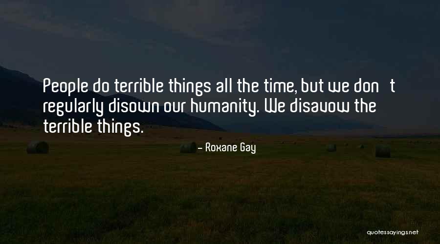 Nulificado Quotes By Roxane Gay Nulificado Quotes By Roxane Gay