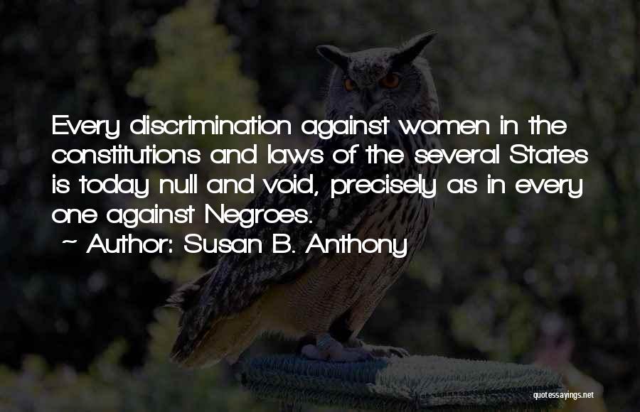 Null And Void Quotes By Susan B. Anthony