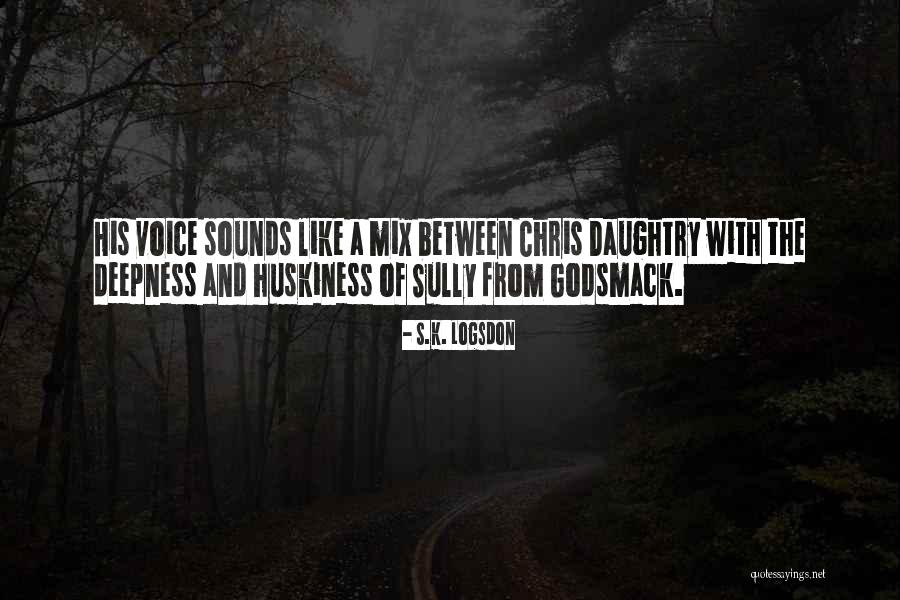 Nullah Quotes By S.K. Logsdon Nullah Quotes By S.K. Logsdon