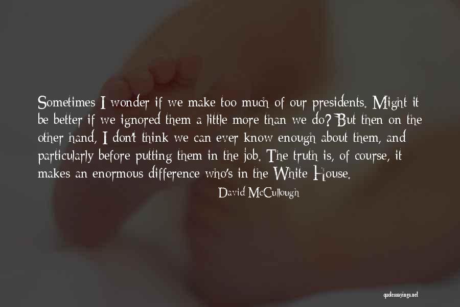 Nullification Process Quotes By David McCullough Nullification Process Quotes By David McCullough