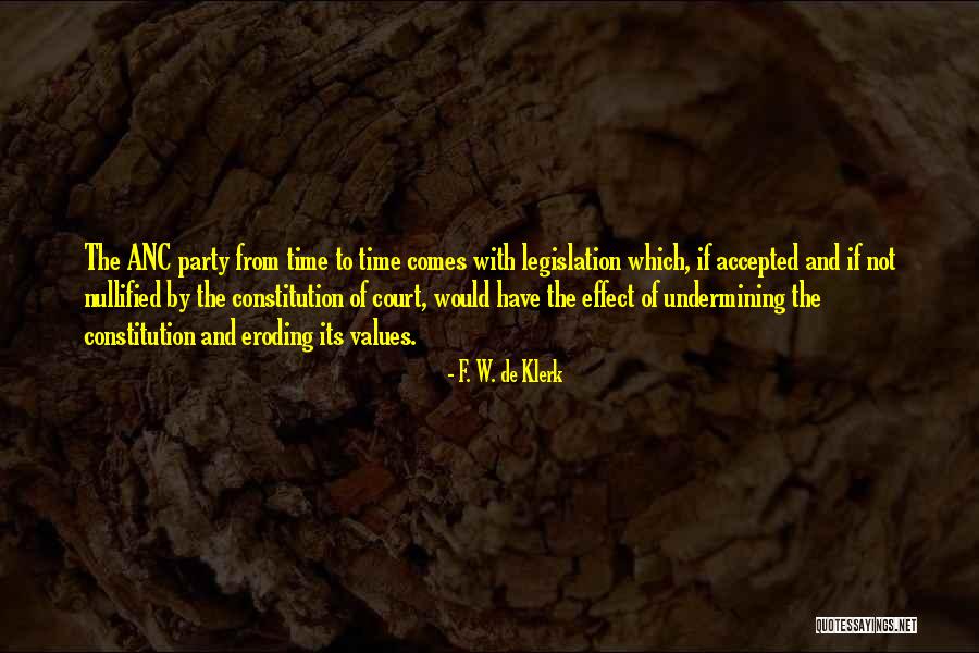 Nullified Quotes By F. W. De Klerk Nullified Quotes By F. W. De Klerk