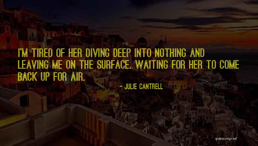 Nullified Worlds Quotes By Julie Cantrell Nullified Worlds Quotes By Julie Cantrell