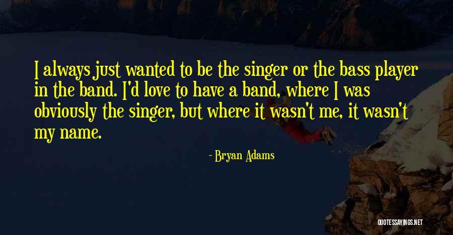 Nuls Royale Quotes By Bryan Adams Nuls Royale Quotes By Bryan Adams