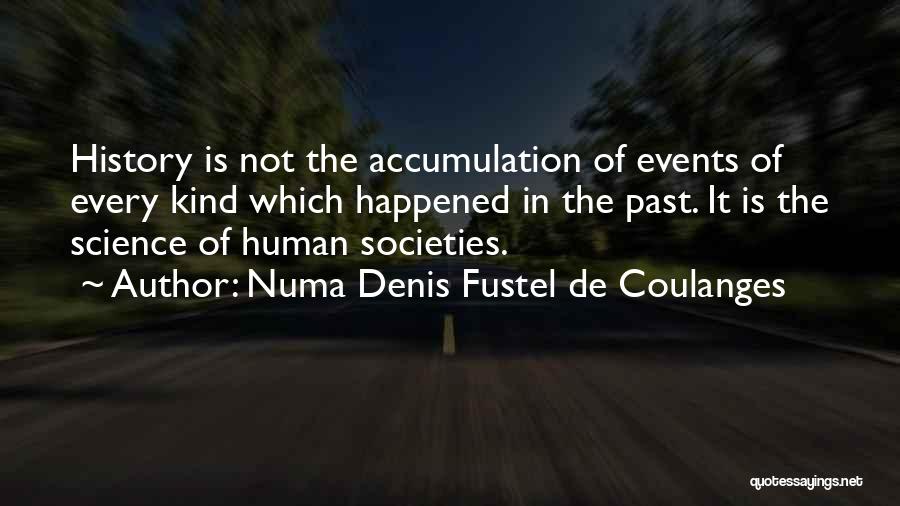 Numa Quotes By Numa Denis Fustel De Coulanges