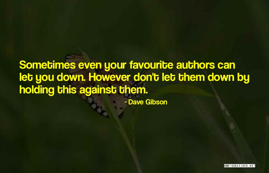 Numas Haus Quotes By Dave Gibson Numas Haus Quotes By Dave Gibson