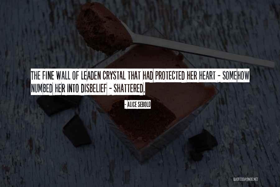 Numbed Quotes By Alice Sebold Numbed Quotes By Alice Sebold