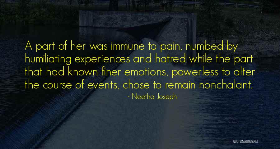 Numbed Quotes By Neetha Joseph Numbed Quotes By Neetha Joseph
