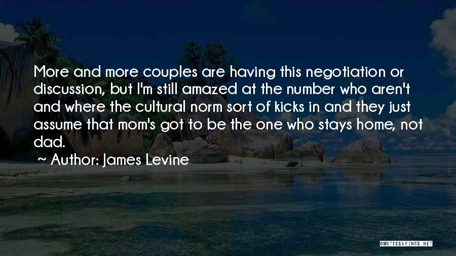 Number 1 Dad Quotes By James Levine