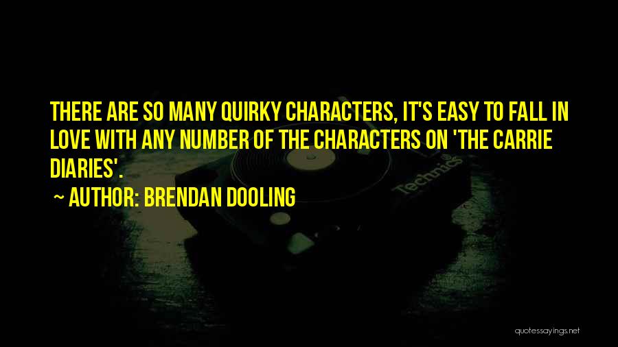 Number 1 Love Quotes By Brendan Dooling