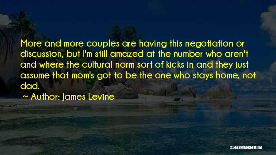 Number 1 Mom Quotes By James Levine