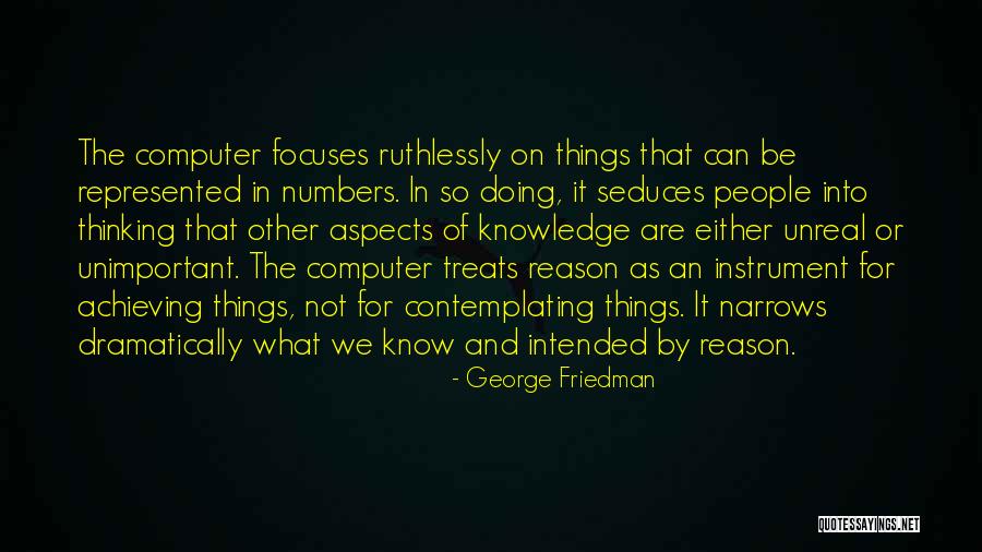 Number 1000 Quotes By George Friedman Number 1000 Quotes By George Friedman