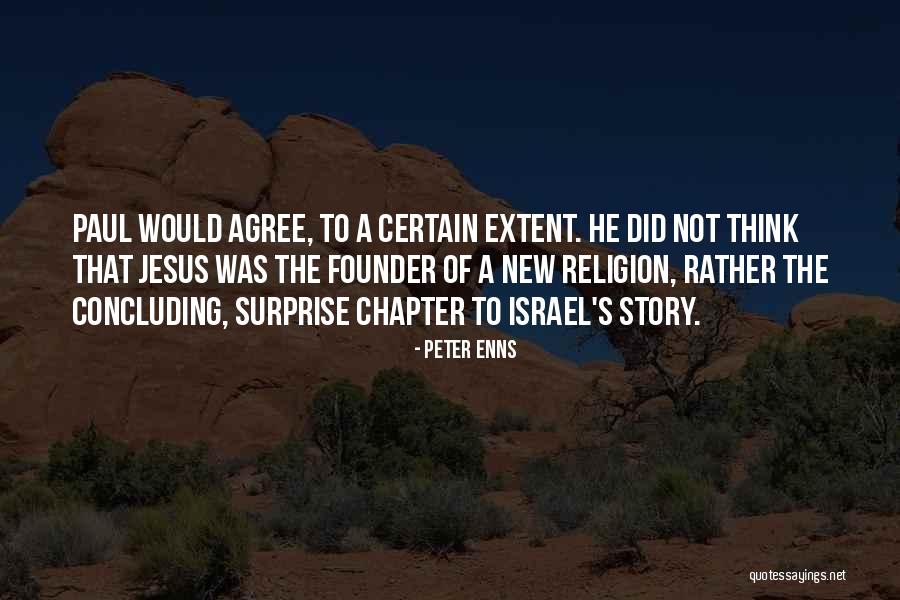 Number 1000 Quotes By Peter Enns Number 1000 Quotes By Peter Enns