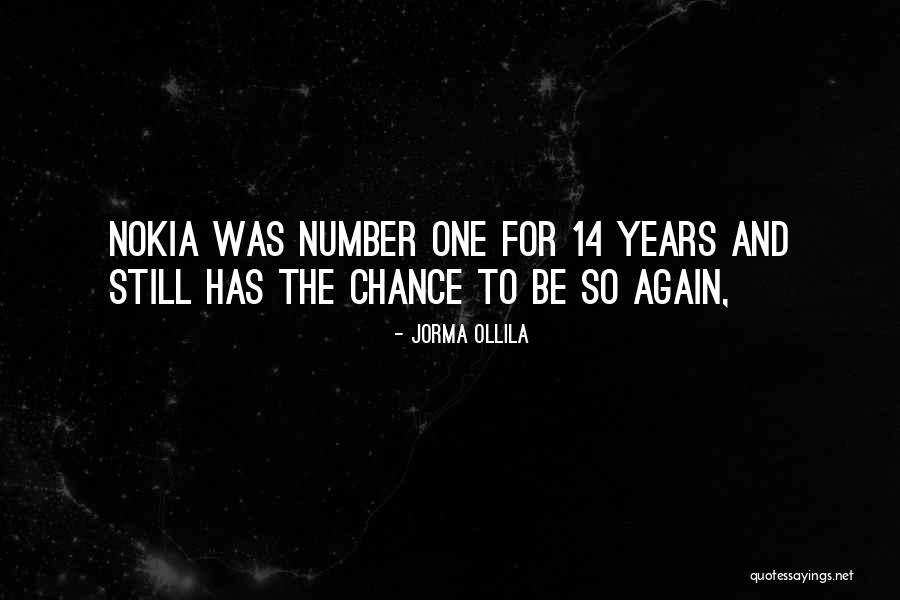 Number 14 Quotes By Jorma Ollila